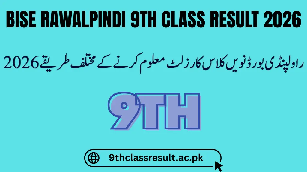 BISE Rawalpindi 9th Class Result 2026 – Check Online by Roll Number, Name, SMS and Gazette