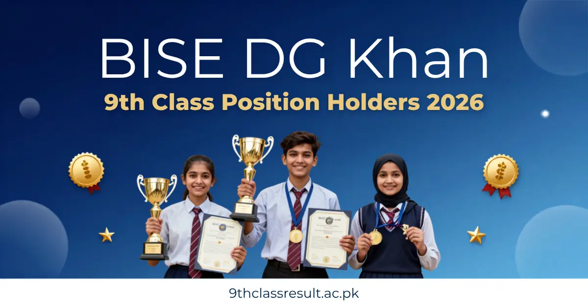 BISE DG KHAN 9TH CLASS POSITION HOLDERS Details 2026