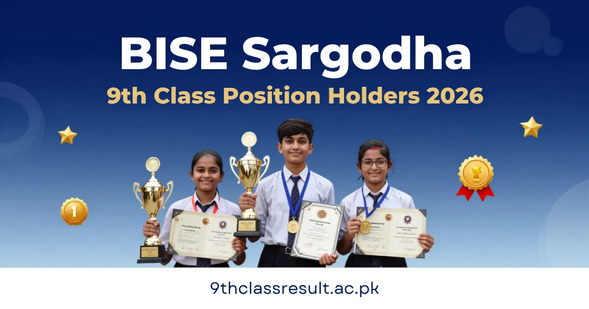 BISE SARGODHA 9TH CLASS POSITION HOLDERS 2026