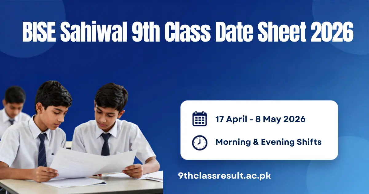 BISE Sahiwal 9th Class Date Sheet 2026