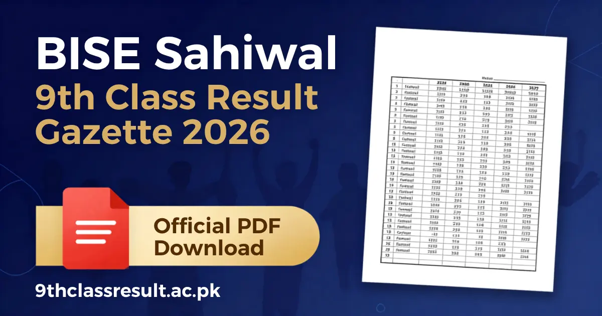 BISE SAHIWAL 9TH CLASS RESULT GAZETTE 2026