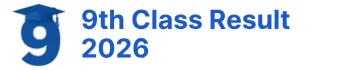 9th Class Result 2026